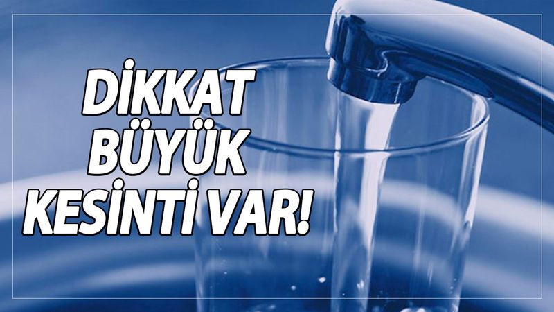 Ankara’da Su Kesintisi Yaşanacak! 4 İlçe İçin Duyuru Yapıldı…