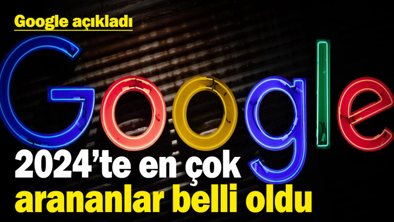 Türkiye 2024 Yılında En Çok Google’de Ne Aradı? Sonuçlar Şaşırtmadı…