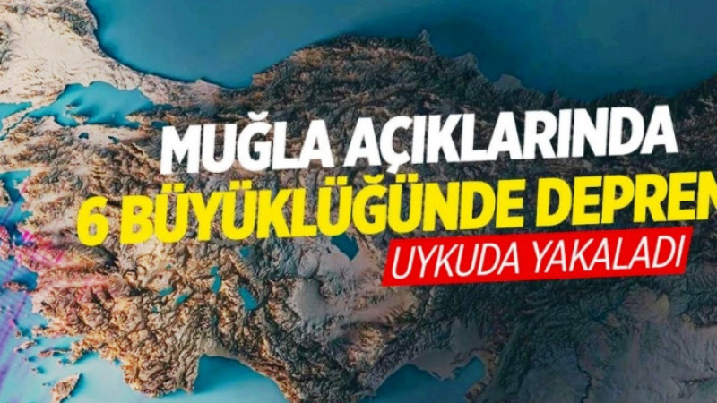 Muğla'da Deprem! 1 Ölü 69 Yaralı...